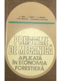 P. Sima - Probleme de mecanica aplicata in economia forestiera (Editia: 1981)