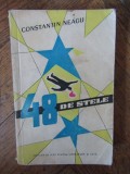 Constantin Neagu - 48 de stele