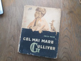 Cel mai mare Gulliver - Gellu Naum - Ed. Tineretului 1958