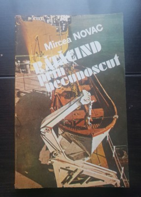 Rătăcind prin necunoscut - Mircea Novac foto