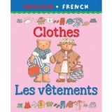 Clothes (Bilingual First Books)