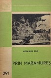 Carte Prin Maramures Alexandru Savu - Noua / Anticariat Stare Buna