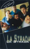 La Strada Featuring Ioan Gyuri Pascu - La Strada, Caseta audio