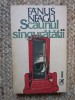 Fanus Neagu - Scaunul singuratatii