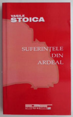 Suferintele din Ardeal ? Vasile Stoica foto