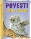 Cumpara ieftin Povesti Spuse la Culcare Editura Flamingo GD 2006 50 Pagini Carte Literatura Clasica Lectura de Seara Cadou Cititori