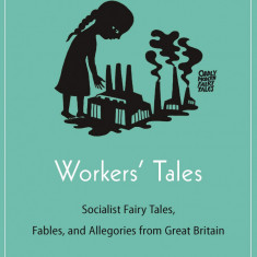 Workers' Tales | Michael J. Rosen , Jack Zipes