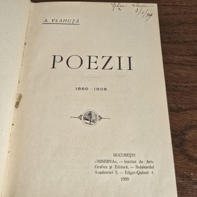 Poezii - A. Vlahuta 1880-1908 Editia Intai 1909 foto