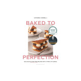 Baked to Perfection Delicious gluten-free recipes, with a pinch of science