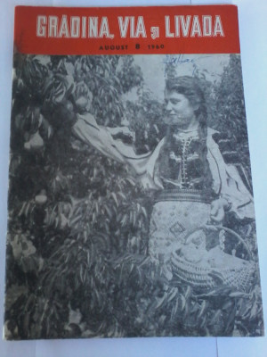 Gradina, via si livada. Revista lde stiinta si practica hortiviticola nr.8/1960 foto