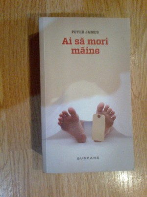 w3 Ai sa mori maine - Peter James foto