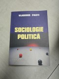 Sociologie Politică - Vladimir Pasti