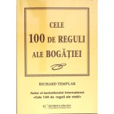 CELE 100 DE REGULI ALE BOGATIEI. UN COD PERSONAL AL PROSPERITATII-RICHARD TEMPLAR-332732