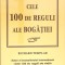 CELE 100 DE REGULI ALE BOGATIEI. UN COD PERSONAL AL PROSPERITATII-RICHARD TEMPLAR-275359