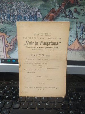 Statutele Băncii populare cooperative Voința Mușătană din c. Rinceni s. Mușata j. Fălciu, azi satele Mușata și R&amp;acirc;nceni c. Berezeni j. Vaslui, 1911 196 foto