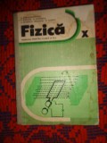 Fizica / manual pentru clasa a X-a - N.Gherbanovschi / PREDARE PERSONALA BUCURESTI / A SE VEDEA DESCRIERE - STARE PRODUS!!!)