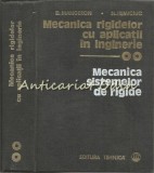 Mecanica Rigidelor Vol. II - D. Mangeron, N. Irimiciuc, Tehnica 1980, Aplicatii in Inginerie, Caius Iacob
