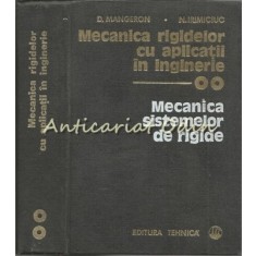 Mecanica Rigidelor Cu Aplicatii In Inginerie II - D. Mangeron, N