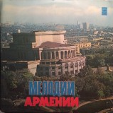 Vinil LP Melodies of Armenia - Various (1977) Muzica Clasica/Opera, Melodia, 33 RPM