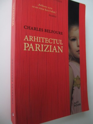 Arhitectul parizian - Charles Belfoure foto