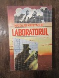 Laboratorul - Nicolae Cristache