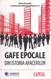 Adam Horowitz - Gafe epocale din istoria afacerilor