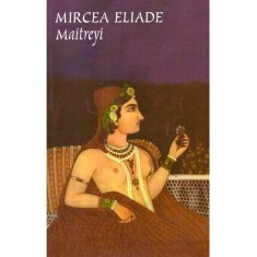 Mircea Eliade - Maitreyi - 136184