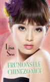 Frumoasele chinezoaice - Hardcover - Lisa See - RAO