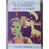 N-A DANSAT DECAT O VARA-PER OLOF EKSTROM-185832