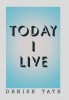 Today I Live