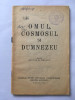 Omul, cosmosul si Dumnezeu, seria Stiinta si religie, Bucuresti 1962, 46 pagini