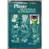 PLANTE MEDICINALE SI AROMATICE-A. LAZA, G. RACZ-266227
