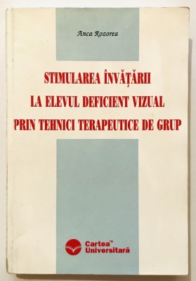 2004 Stimularea invatarii la elevul deficient vizual prin tehnici terapeutice de grup, Anca Rozorea, nevazatori,deficienta vizuala, probleme de vedere foto