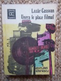 Lazar Cassvan - Unora le place filmul