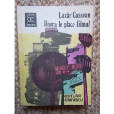 Lazar Cassvan - Unora le place filmul