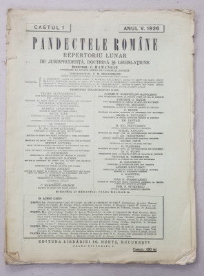 PANDECTELE ROMANE - REPERTORIU LUNAR DE JURISPRUDENTA , DOCTRINA SI LEGISLATIUNE , director C. HAMANGIU , CAETUL 1 , ANUL V , 1926 foto