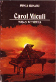 HST C6616 Carol Miculi. Viața și activitatea de Mircea Bejinariu, 1998