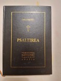 PSALTIREA SAU CARTEA PSALMILOR PROFETULUI SI REGELUI DAVID - BIBLIA COMENTATA - BARTOLOMEU VALERIU ANANIA