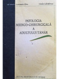 Constantin Chira - Patologia medico-chirurgicala a adultului tanar (editia 2001)