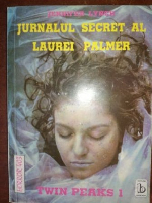 Jurnalul secret al Laurei Palmer- Jennifer Lynch foto