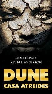 Brian Herbert - DUNE - Casa Atreides ( Trilogia Preludiului - cartea &amp;icirc;nt&amp;icirc;i) foto