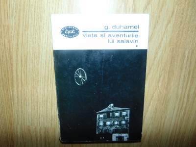Viata si aventurile lui Salavin -G.Duhamel vol.1 -Bpt nr:338 foto