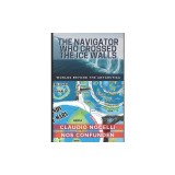 The Navigator Who Crossed the Ice Walls: Worlds Beyond the Antarctica