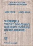 Suferintele tardive consecutive chirurgiei ulcerului gastro-duodenal