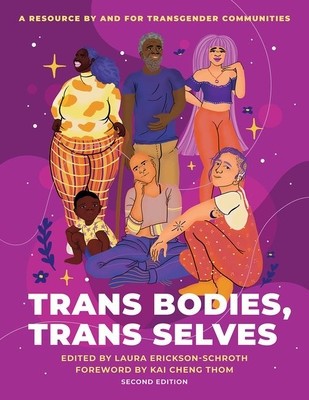 Trans Bodies, Trans Selves: A Resource by and for Transgender Communities foto