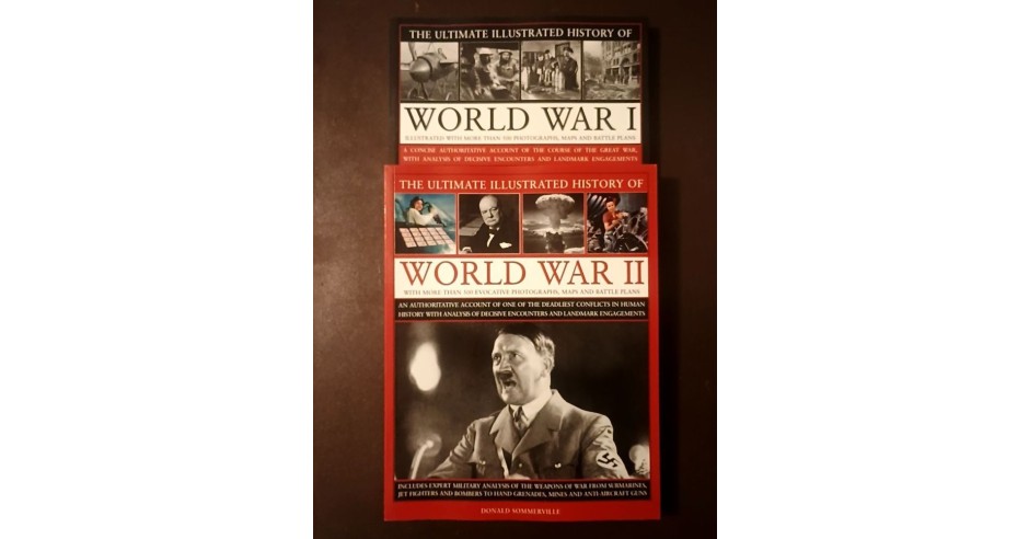 Ian Westwell - The Ultimate Illustrated History of World War I + Donald ...
