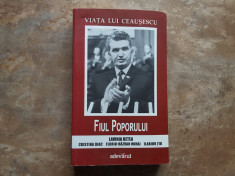 Lavinia Betea - Viata lui Ceausescu - Fiul poporului foto