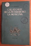 A. N. Radiscev - Calatorie de la Petersburg la Moscova
