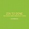 Zen to Done: The Ultimate Simple Productivity System