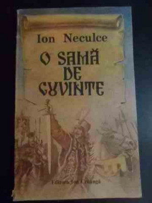 O Sama De Cuvinte - Ion Neculce ,540808 foto